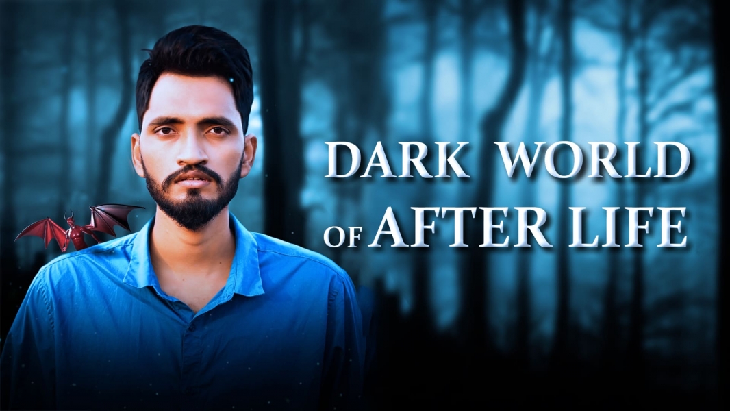 Dark World of After Life