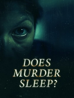 Does Murder Sleep