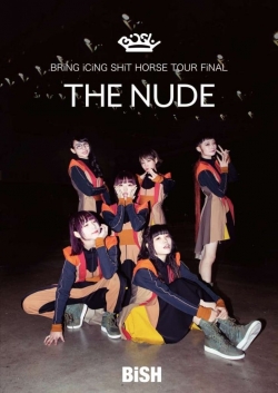 Bish: Bring Icing Shit Horse Tour Final "The Nude"